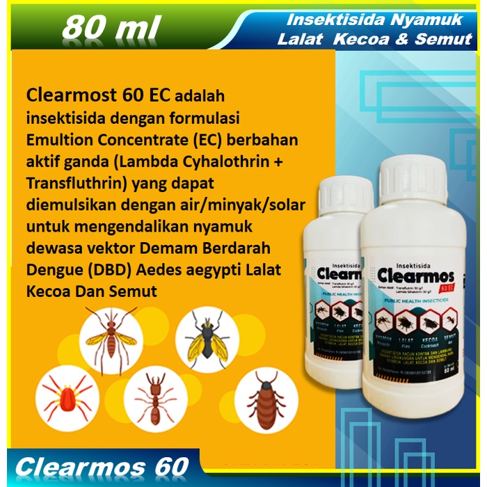 Jual CLEARMOS 60 EC Insektisida Fogging Nyamuk Lalat Kecoa Dan Semut 80