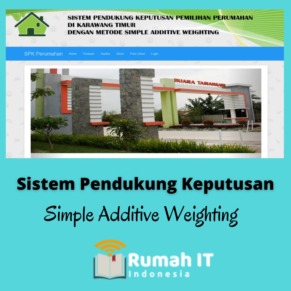 Jual Sistem Pendukung Keputusan Pemilihan Perumahan Metode Simple