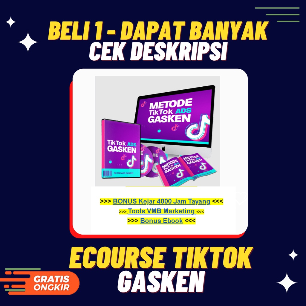 Jual ECOURSE TIKTOK GASKEN TUTORIAL IKLAN TIKTOK BELI 1 DAPAT BANYAK