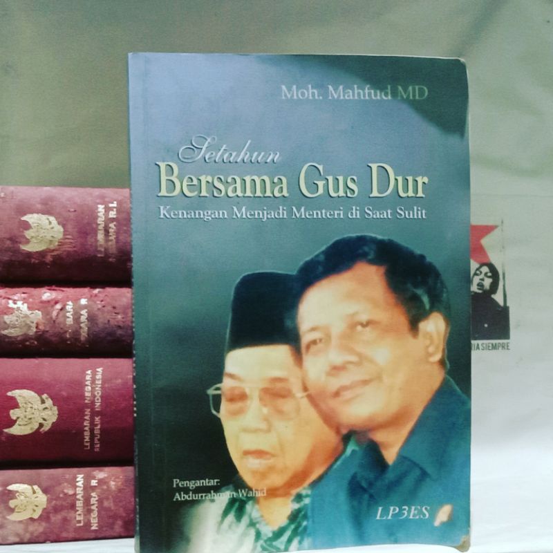 Jual Setahun Bersama Gus Dur Kenangan Menjadi Menteri Di Saat Sulit By