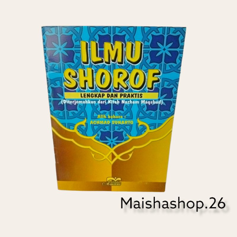 Jual Kitab Ilmu Shorof Lengkap Dan Praktis Terjemahan Dari Kitab Nazham