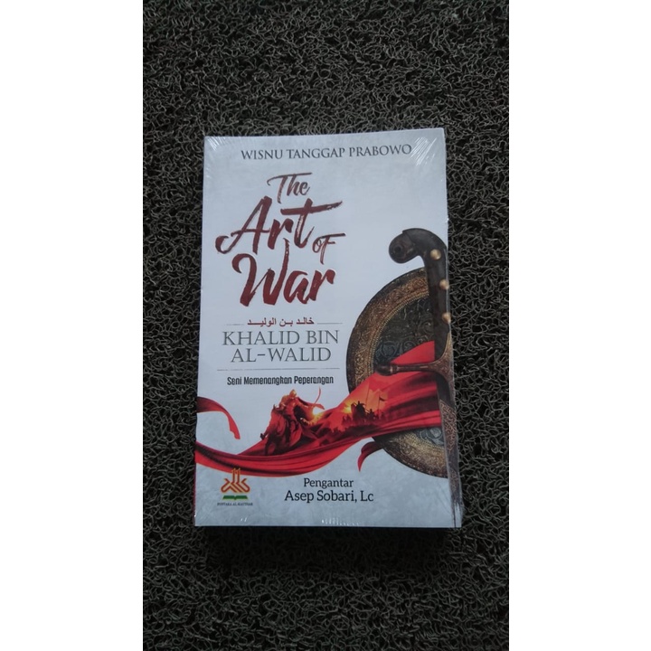 Jual The Art Of War Khalid Bin Al Walid Seni Memenangkan Peperangan