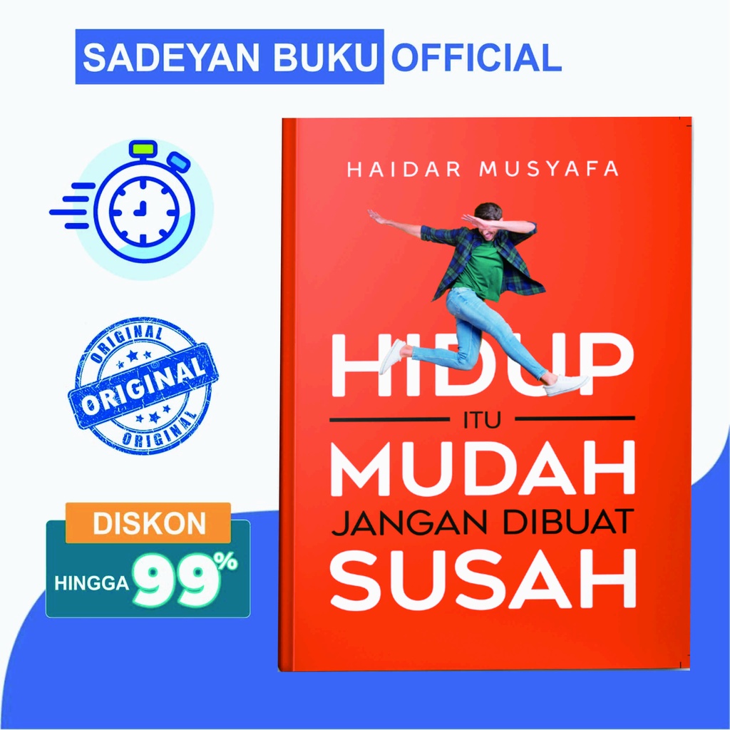 Jual Hidup Itu Mudah Jangan Dibuat Susah Haidar Musyafa Yanita