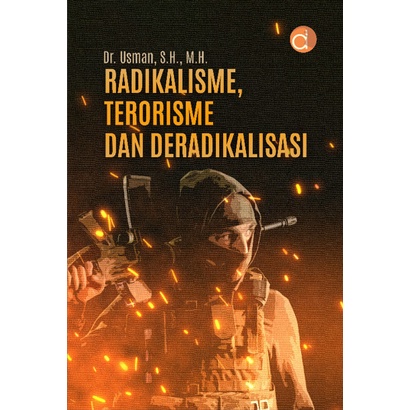 Jual Buku Radikalisme Terorisme Dan Deradikalisasi BUKU HUKUM