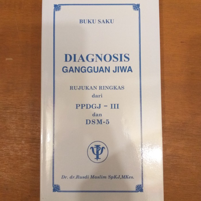 Jual Buku Saku Diagnosis Gangguan Jiwa Ppdgj Iii Dan Dsm 5 Shopee