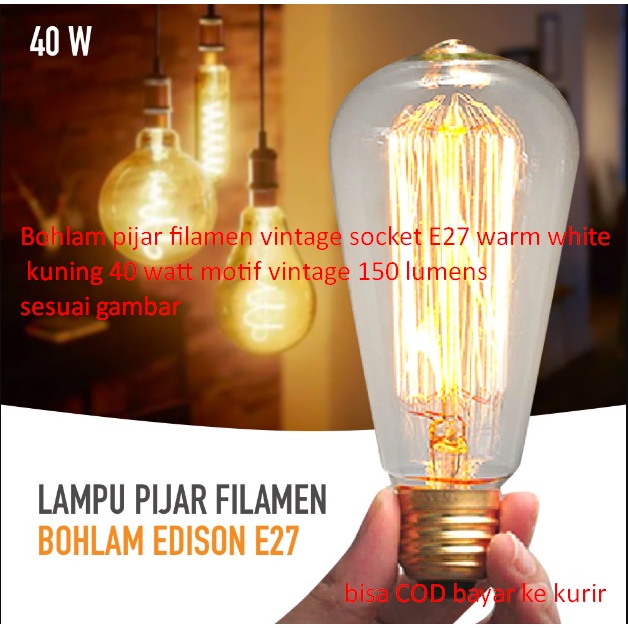 Jual Bohlam Pijar Filamen Vintage Socket E Warm White Kuning Watt