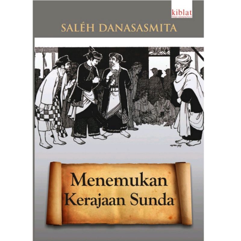 Jual Buku Menemukan Kerajaan Sunda Saleh Danasasmita Shopee Indonesia