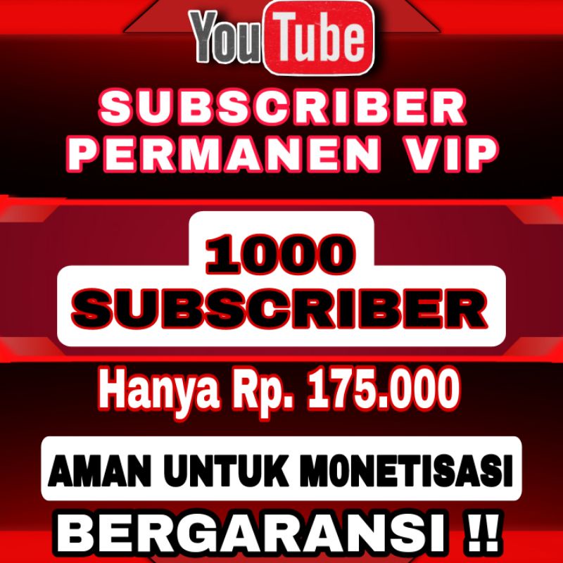 Jual SUBSCRIBER TERMURAH 1000 SUBSCRIBER YOUTUBE PERMANNE AMAN UNTUK