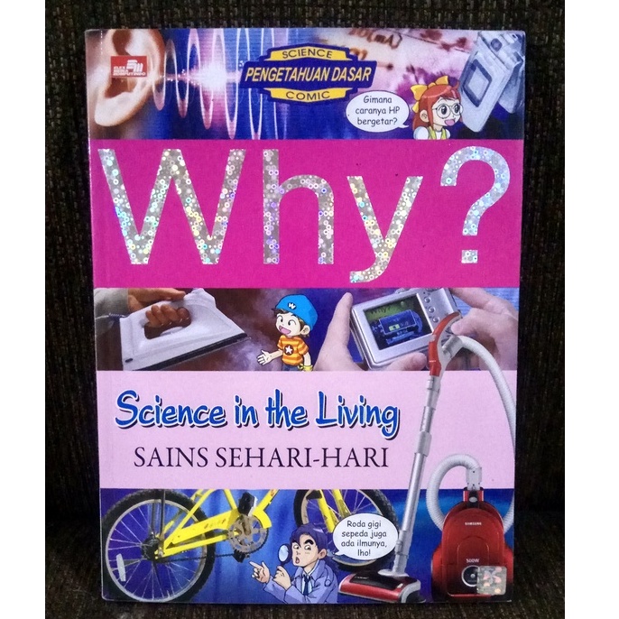 Jual Buku Why Series Science In The Living Sains Sehari Hari Shopee