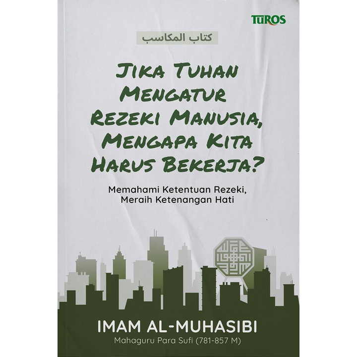 Jual Buku Jika Tuhan Mengatur Rezeki Manusia Mengapa Kita Harus