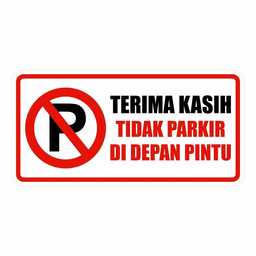 Jual Rambu Dilarang Parkir Di Depan Pintu Sign Parkir Plat Alumunium