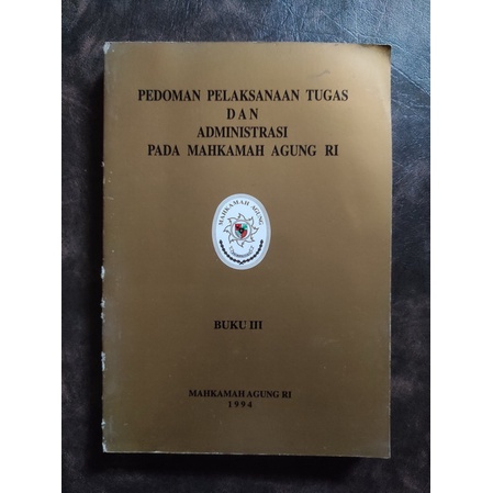 Jual Pedoman Pelaksanaan Tugas Dan Administrasi Pada Mahkamah Agung RI