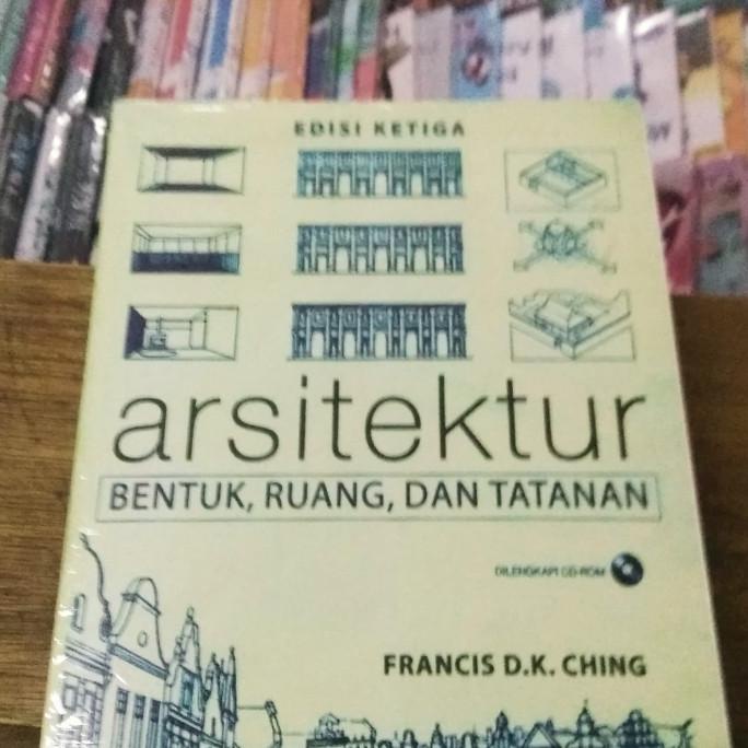 Jual Buku Arsitektur Bentuk Ruang Edisi Karanganfrancis Dk Ching