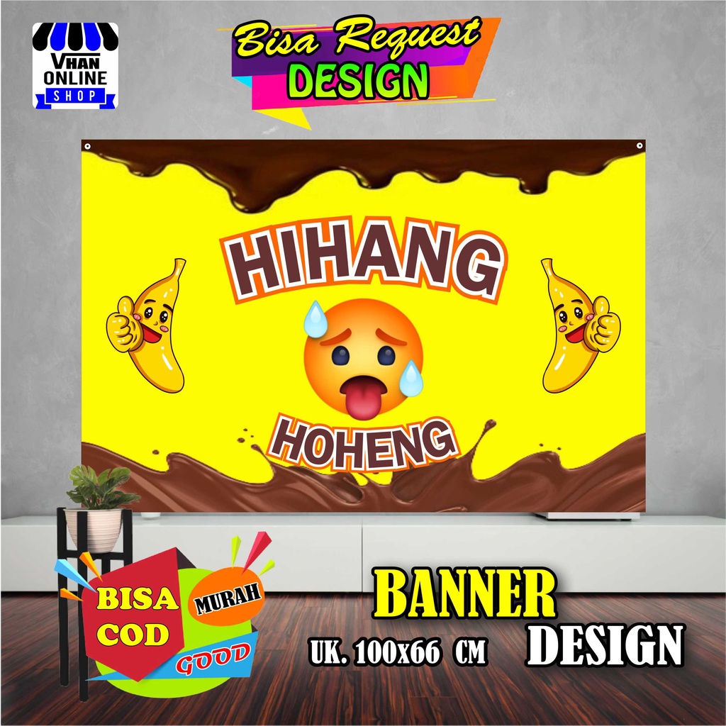 Jual Spanduk Banner Jualan Hihang Hoheng Pisang Coklat Pisang Goreng