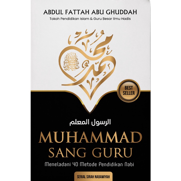 Jual Buku Muhammad Sang Guru SC Syekh Abdul Fattah Abu Ghuddah