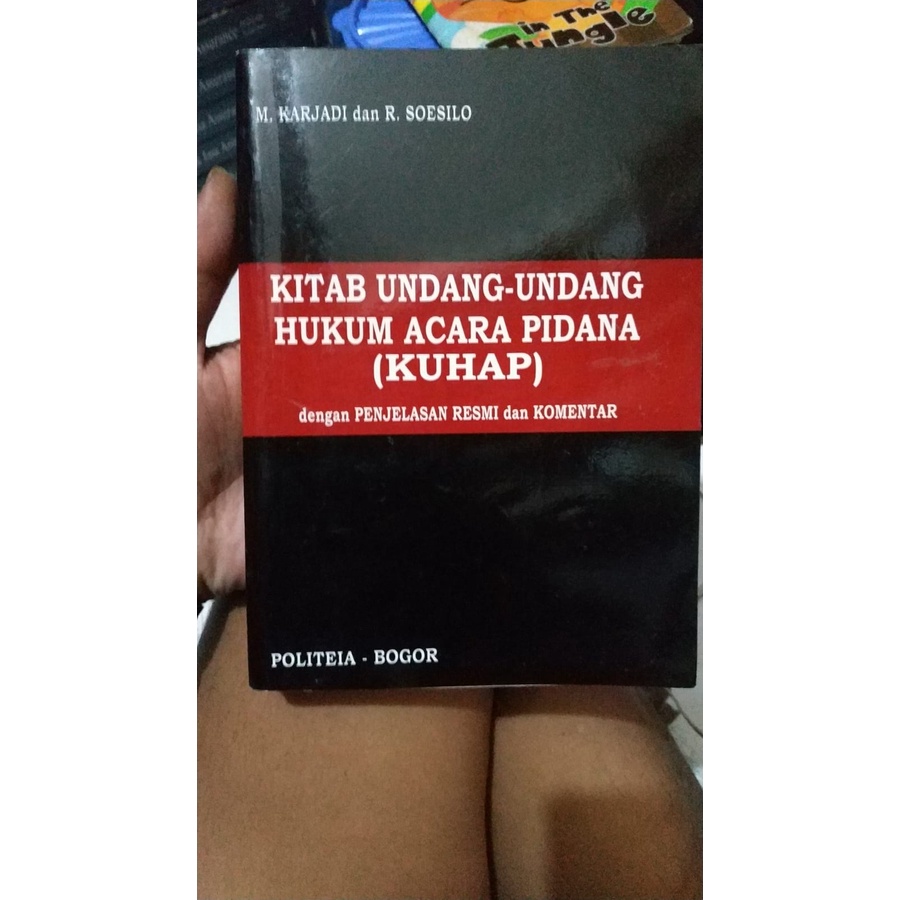 Jual Kitab Undang Undang Hukum Acara Pidana Kuhap Dengan Penjelasan