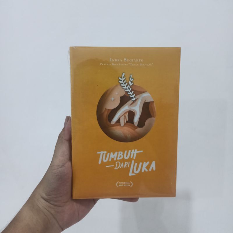 Jual Buku Tumbuh Dari Luka Indra Sugiarto Shopee Indonesia