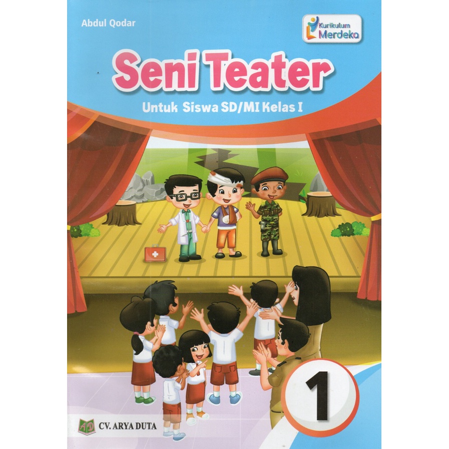 Jual Buku Siswa Seni Teater SD MI Kelas 1 Kurikulum Merdeka Kurmer