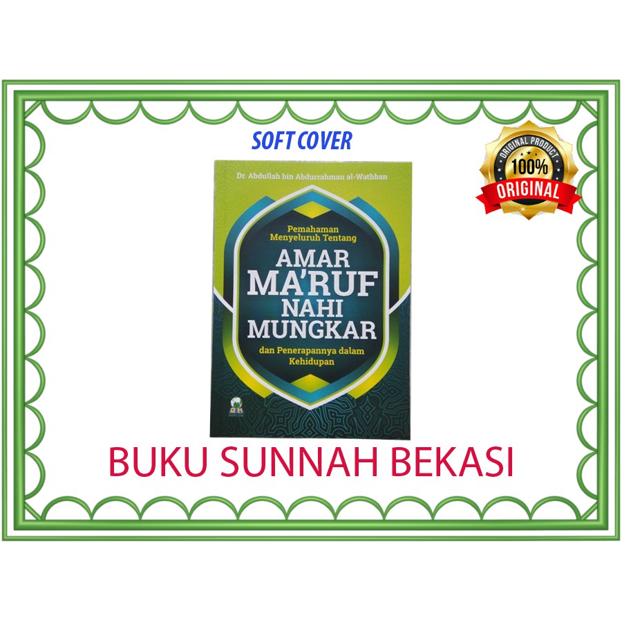 Pemahaman Menyeluruh Tentang AMAR MARUF NAHI MUNGKAR Dan Penerapannya Dalam Kehidupan | DH
