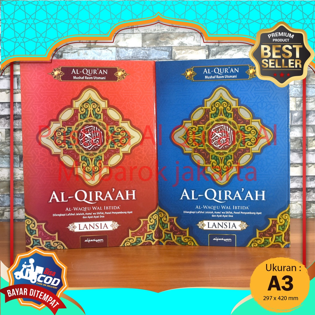 Al Quran Jumbo untuk Lansia/Orang Tua, Al Quran Non terjemah Al-Qiraah ukuran A3 Jumbo - Al Fasyam Q