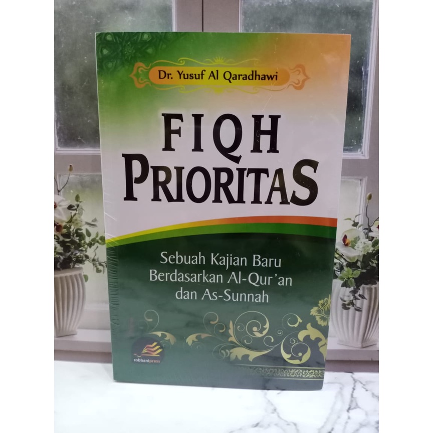 Jual Buku FIQH PRIORITAS Penulis Dr. Yusuf Qardhawi | Shopee Indonesia