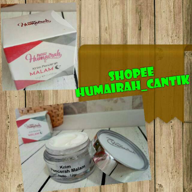 Krim malam kosmetik Humairah (night cream/ sunset cream) Aman BPOM