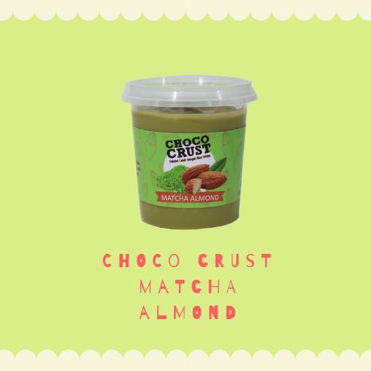 

CEMILAN COKELAT CEMILAN KEKINIAN CEMILAN COKLAT CHOCO CRUST MATCHA ALMOND CUP CEMILAN COKELAT