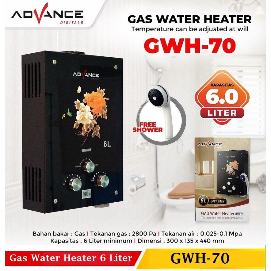 PROMO TERMURAH Advance GWH-70 Gas Water Heater Pemanas Air Kapasitas 6Liter LED BERGARANSI RESMI 1 TAHUN MANTAP