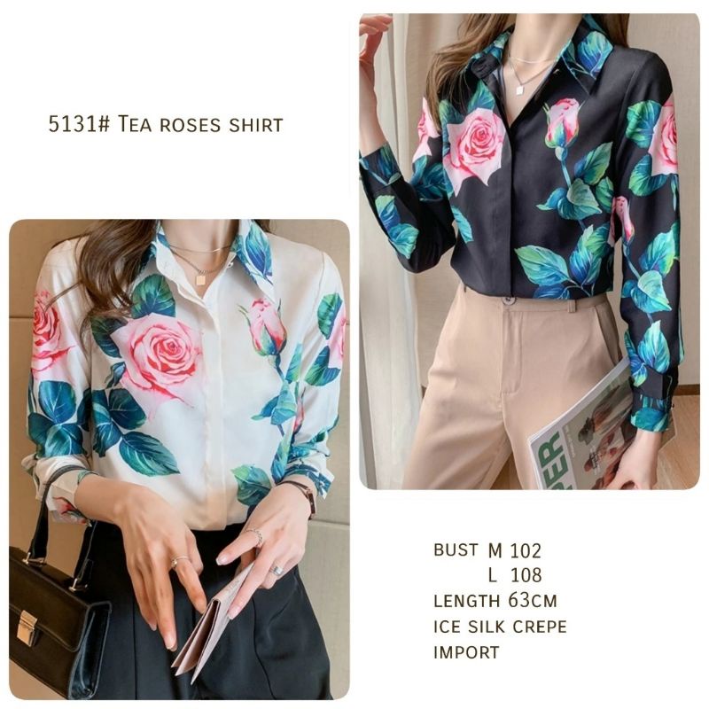 MDLV ~ 5131 TEA ROSES SHIRT / KEMEJA FLOWER LENGAN PANJANG / KEMEJA CEWEK IMPORT / FASHION IMPORT