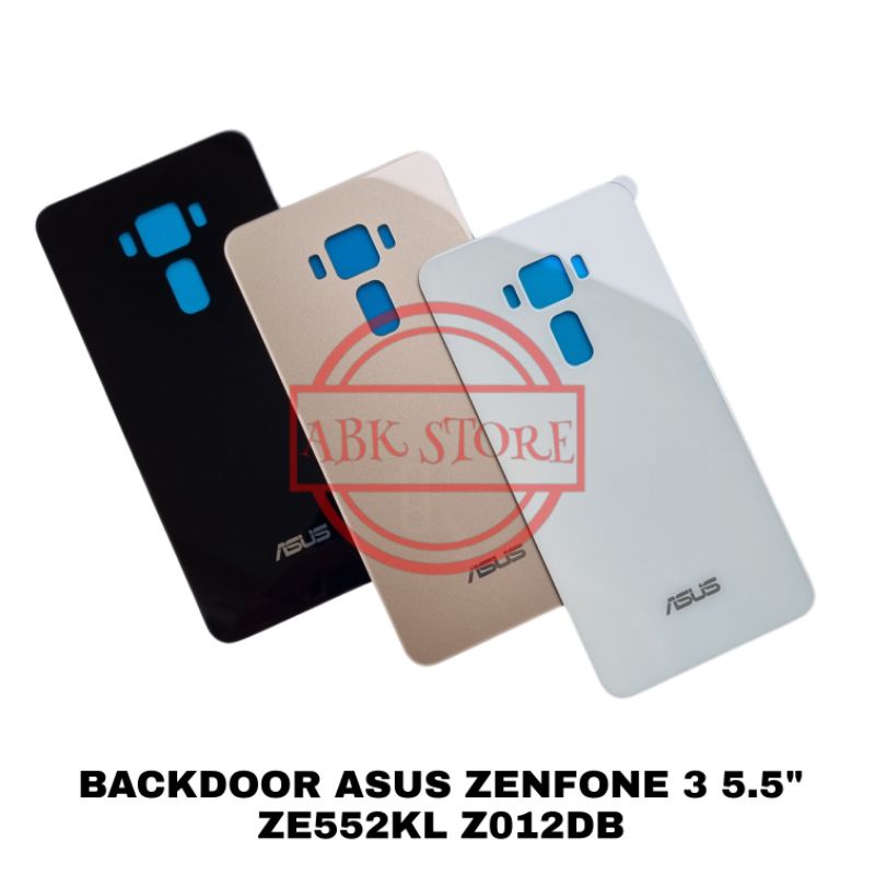 TUTUP BELAKANG BACKDOOR BACKCOVER BACK CASING ASUS ZENFONE 3 5.5&quot; ZE552KL Z012DB