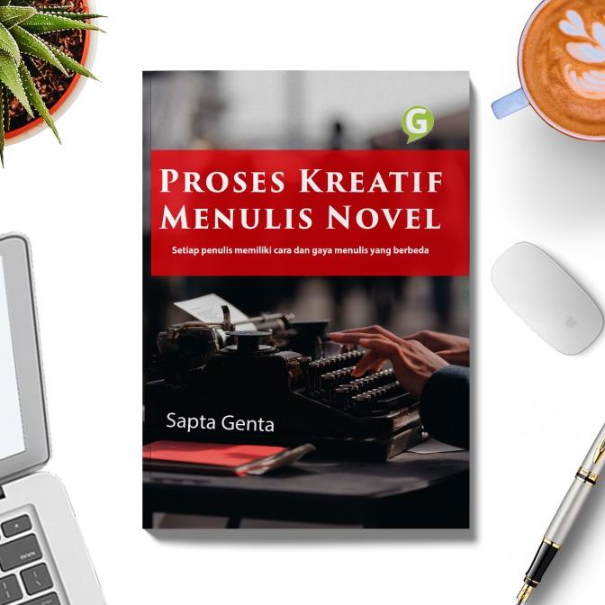 Proses Kreatif Menulis Novel laris