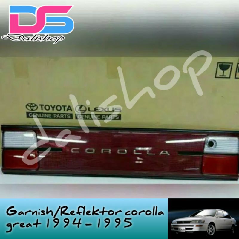 GARNISH BELAKANG COROLLA GREAT | REFLEKTOR BELAKANG COROLLA GREAT 1994 - 1995