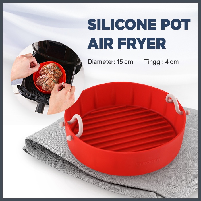 STROGEN Air Fryer Silicone Pot/ Silikon Air Fryer/ Silikon Pot/ Silicone