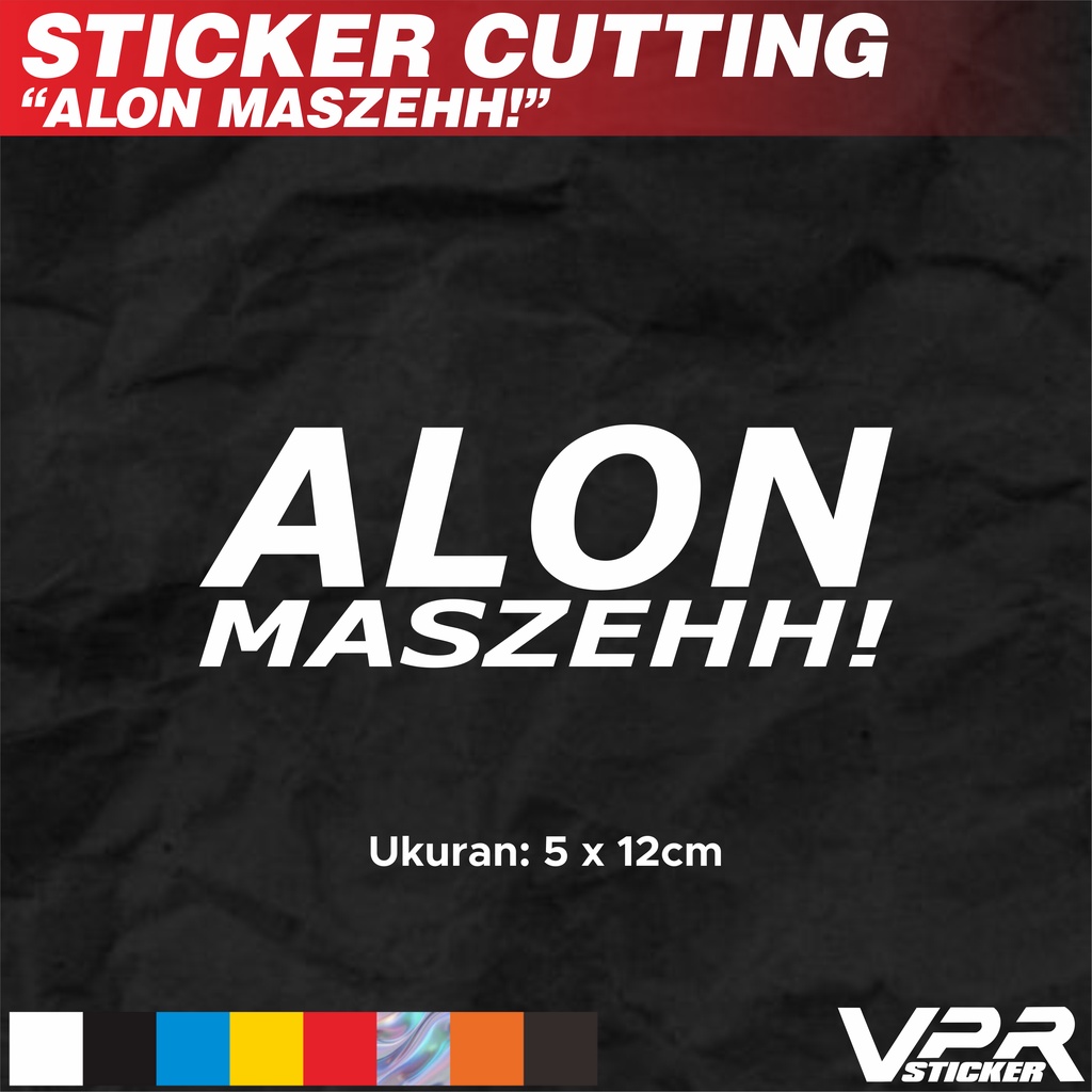 

STIKER/STICKER CUTTING ALON MASZEHH!