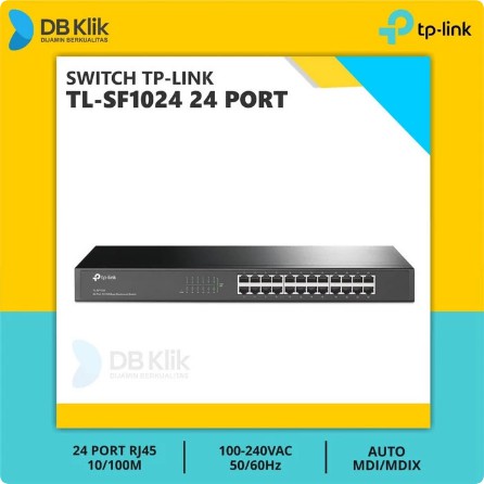 Switch TP Link TL-SF1024 24 Port Rackmount Besi - TP Link SF1024&quot;ORIGINAL&quot;