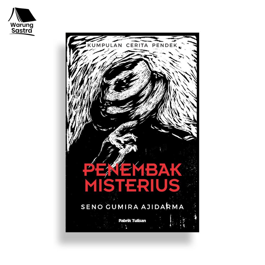 Penembak Misterius - Seno Gumira Ajidarma
