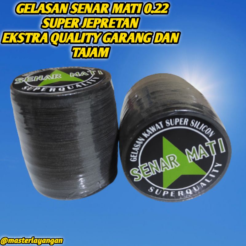Gelasan Matot SENAR MATI /Jepret Ukuran 0.22 Tekstur Tajam Dan Gahar - Panjang 2000 Yard full bonit 