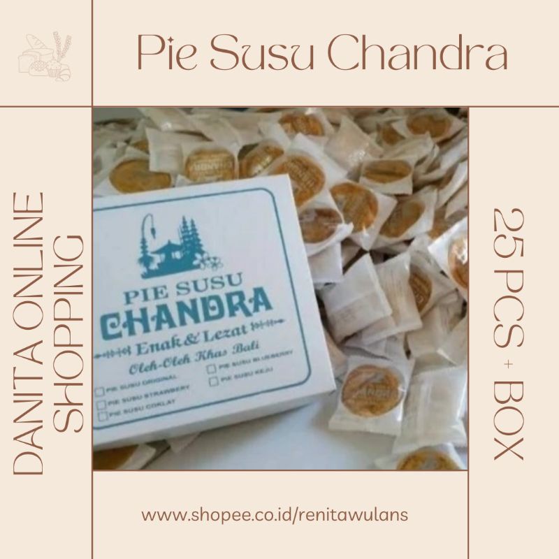 [DANITA] - Pie Susu Chandra Original isi 25 Pcs