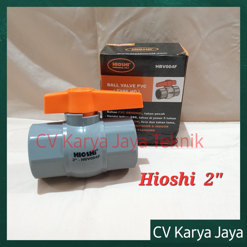 Ball Valve PVC Hioshi 2” / Stop Kran 2 Inch