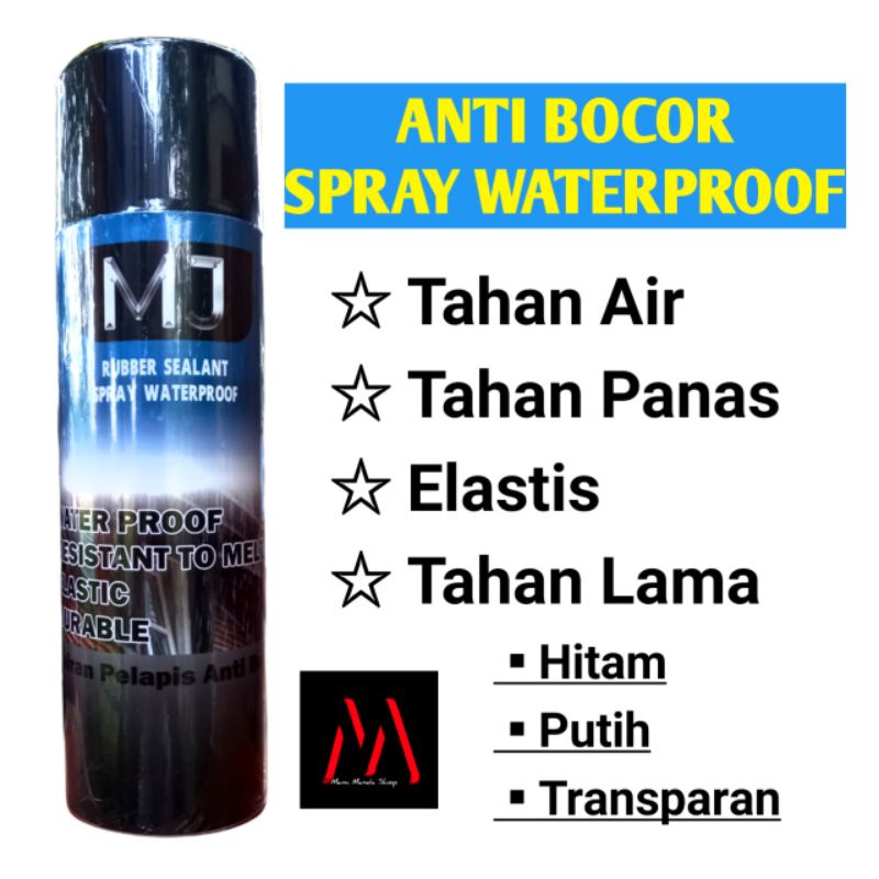 MJ Pelapis Anti Bocor Spray Waterproff / Penambal Bocor Atap Semprot / Dinding retak / Dak beton