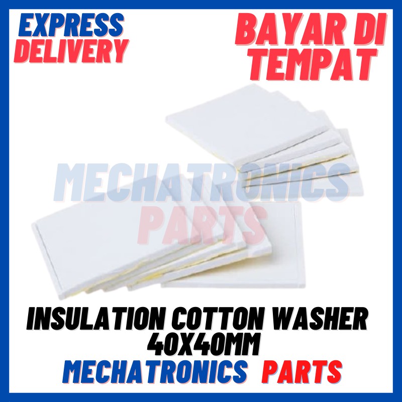 INSULATION COTTON WASHER UNTUK PELTIER TEC1-12706 12705 12710 40X40mm