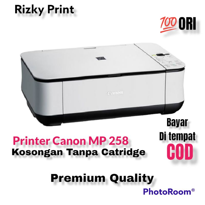 Printer Canon MP 258 Print Copy Scan  Normal Tanpa Catridge Murah