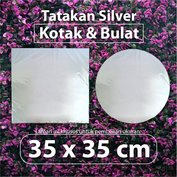 (Bekasi) Tatakan Kue Silver 35 x 35 cm Kotak dan Bulat - Alas Kue Tart