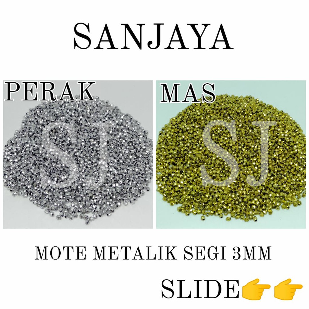 MANIK SEGI METALIK / MOTE SEGI METALIK / MANIK SEGI EMAS / MANIK SEGI PERAK / MOTE EMAS / MOTE PERAK / MOTE METALIK SEGI 3MM