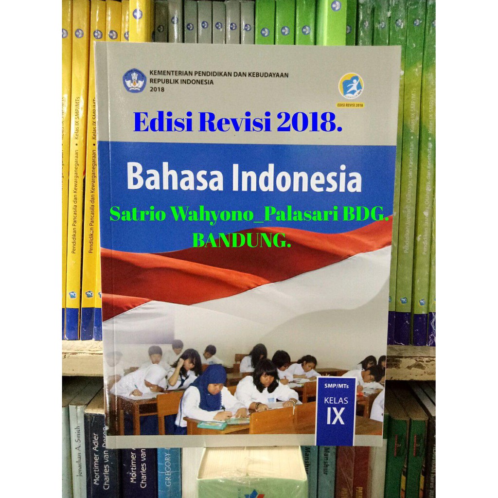 Buku Bahasa Indonesia Kelas 9 Edisi Revisi 2018 Info Berbagi Buku