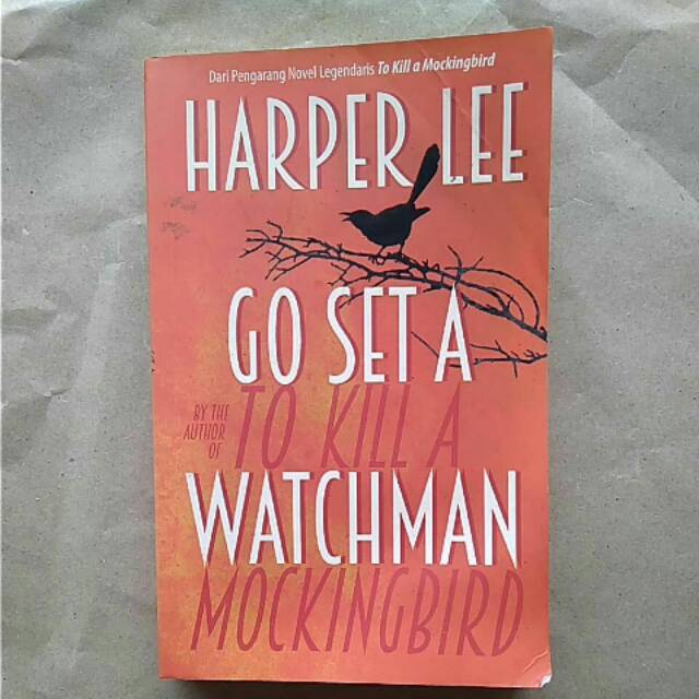 Novel Go set a Watchman by Harper Lee