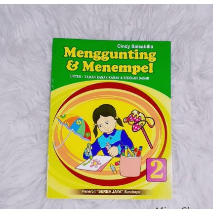 Buku Anak Seni Menggunting Dan Menempel Untuk PAUD TK &amp; SD - Buku TK dan PAUD