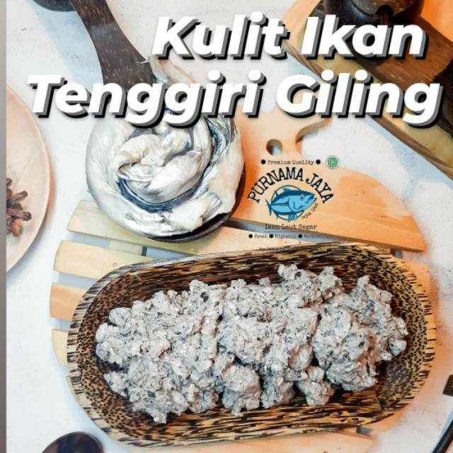 

Kulit Ikan Tenggiri Super Fresh 1kg