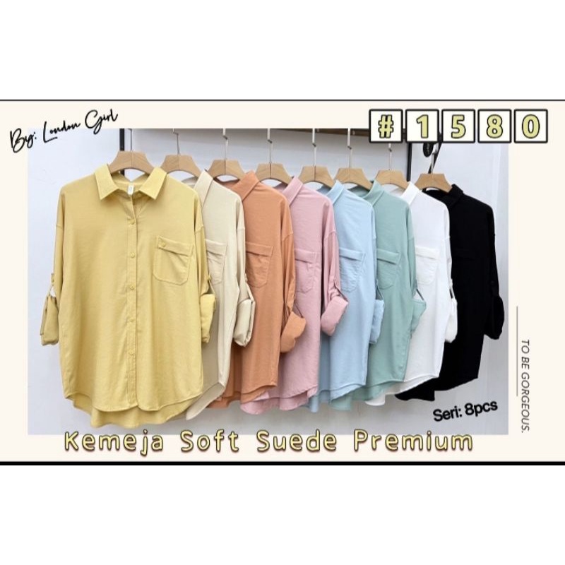kemeja import soft suede london girl , kemeja katun import london
girl , kemeja kerja , kemeja strech , kemeja premium , kemeja hijab