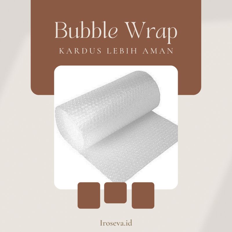

TAMBAHAN BUBBLE WRAP